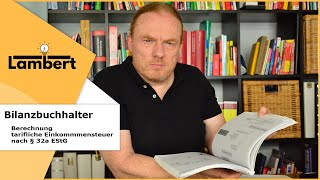 Berechnung tarifliche Einkommmensteuer nach § 32a EStG [upl. by Conti843]