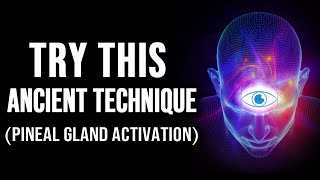 How to INSTANTLY Open Your Third Eye and ACTIVATE Your Pineal Gland Powerful Technique [upl. by Timothee]