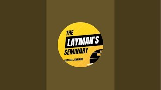 The Laymans Seminary is live [upl. by Ahsiral]