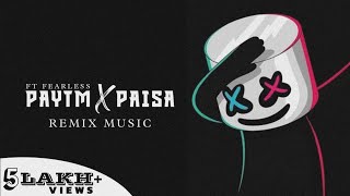 Paytm x Paisa 🤑  Instagram Viral Remix Song  Fearless [upl. by Namyac]