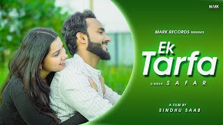 Ek Tarfa  Safar  Sindhu Saab  Yati  MARK Records [upl. by Ecirual]