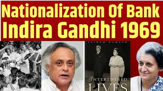 Nationalization Of Banks Indira Gandhi 1969 Why its Necessary  Patrkar Live [upl. by Torto]