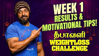 Deepavali Weight Loss Challenge  Week 1 Results amp Motivational Tips  Tamil Diet Studio [upl. by Skrap]