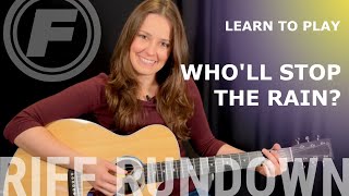 Learn To Play quotWholl Stop The Rainquot by Creedence Clearwater Revival [upl. by Aleafar547]