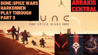 Dune Spice Wars Harkonnen Play Through Part 3 [upl. by Akcinat461]