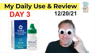 Vuity Eye Drops  My Use amp Review  DAY 3 [upl. by Odareg]