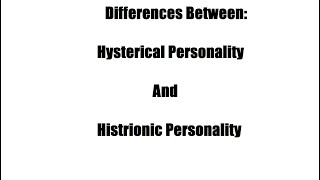 A psychoanalytic talk the differences between Hysterical personality and Histrionic personality [upl. by Ayekam]