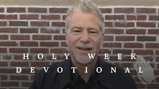 Holy Week Devotional 2024  Paul Baloche  Palm Sunday [upl. by Trabue]