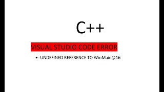 Remove quotUNDEFINED REFERENCE TO WinMain16quot error in visual studio VS code in less than 1 minute [upl. by Cazzie]