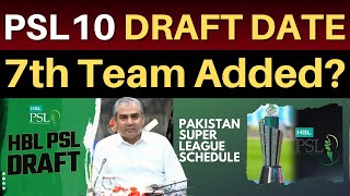 PSL 10 DRAFT DATE  New Team  PSL 2025 SCHEDULE New Window and Venues  Pakistan Super League [upl. by Anairt]