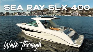 Sea Ray SLX 400 Walk Through  The quotEntertainerquot [upl. by Inavihs778]