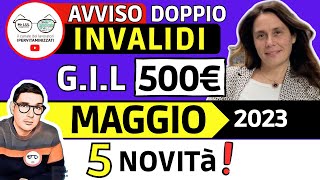 🔴 INVALIDI PARZIALI TOTALI 5 NOVITÀ MAGGIO 💶 500€ INVALIDI DISABILI ➡ Garanzia per l’inclusione GIL [upl. by Ntsuj]