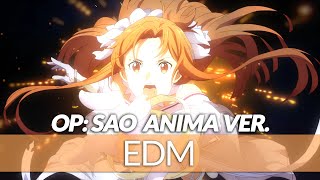 SAO War Of Underworld Opening ANIMA by REONA EDM Remix KeiTa [upl. by Groh]