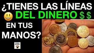 ¿TIENES LAS LÍNEAS DEL DINERO EN TUS MANOS LECTURA DE MANOS [upl. by Ennovyahs]