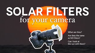 All About Solar Filters for Photography [upl. by Gisella963]