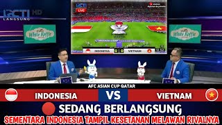 🔴 SEDANG BERLANGSUNG  TIMNAS INDONESIA VS VIETNAM  AFC ASIAN CUP QATAR 2024  GRUP D  Ilustrasi [upl. by Lipscomb]