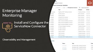 Enterprise Manager How to Install and Configure the ServiceNow Ticketing Connector [upl. by Ennaitsirhc]