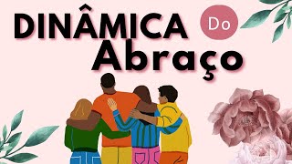 DINÂMICA DIA DO ABRAÇO  AMIZADE  DIA DO AMIGO  CRIANÇAS E ADULTOS [upl. by Ahtikal]