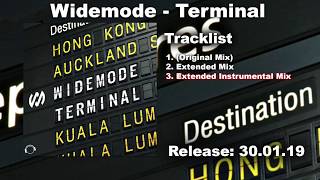 Widemode  Terminal Extended Instrumental Mix [upl. by Mamie]