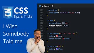 CSS Tips And Tricks I Wish I Knew Before [upl. by Ahsait]