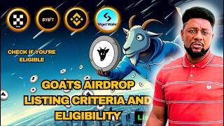 Goat Airdrop Eligibility  200 Token is possible [upl. by Seline]