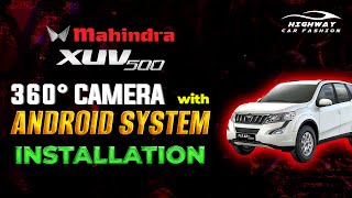 XUV 500 360° Camera with Android System Installation  Best Car Accessories Shop in Bhubaneswar [upl. by Korman]