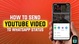 How to Send YouTube Video to WhatsApp Status  StepbyStep [upl. by Atinihc]