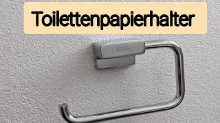 Toilettenpapierhalter Hansgrohe Wandmontage Rollenhalter anbringen Befestigen Toilettenpapierhalte [upl. by Graehme]