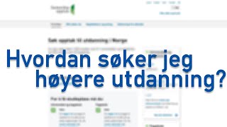 Se hvordan DU søker høyere utdanning  NTNU [upl. by Ena]