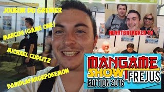 MANGAME SHOW Fréjus Edition 2016 JDGDavidlafargepokemonMichael CudlitzMarcus [upl. by Ennaisoj]