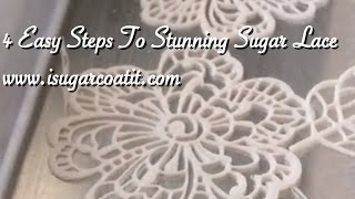 4 Easy Steps To Stunning Sugar Lace [upl. by Kile]