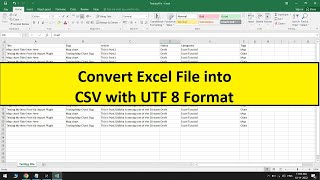 How to Convert Excel File into CSV with UTF 8 Format [upl. by Catharina829]