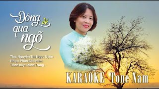 Karaoke ĐÔNG VỀ QUA NGÕ  Thơ Uyển Ngọc  Nhạc Phan Bảo Nam  Minh Trang Vocal  Tone Nam Am [upl. by Adnirol]