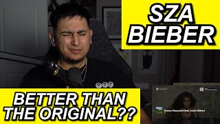 SZA FT JUSTIN BIEBER  SNOOZE ACOUSTIC FIRST REACTION [upl. by Eilyab445]