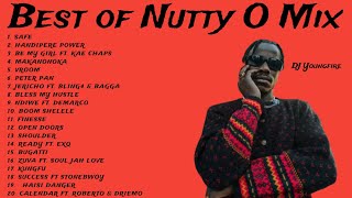 BEST OF NUTTY O 2024 MIXTAPE  Safe  Handipere Power  Makanonoka  Vroom  Peter Pan  Youngfire [upl. by Einobe]