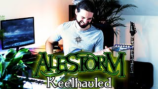 KEELHAULED Alestorm  GUITAR COVER [upl. by Jolynn]