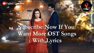 KhoobSeerat OST Full Song With Lyrics Sahir Ali Bagha Khoob Seerat Drama OST Song [upl. by Niwre]