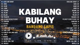 KABILANG BUHAY  BANDANG LAPIS  Best OPM Tagalog Love Songs 2024 Playlist  Top OPM Trending 2024 [upl. by Alemat]