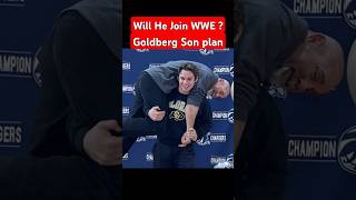 Goldbergs Son Gage Talks Wrestling as a Backup Plan wwe wrestling goldberg [upl. by Kurman267]