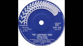 Settlers  The Lightning Tree [upl. by Arual897]