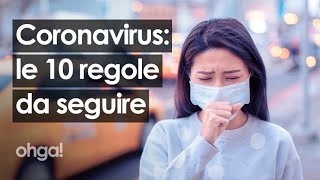 Coronavirus le 10 regole da seguire per la prevenzione e ligiene diffuse del Ministero della Salut [upl. by Letsyrc]