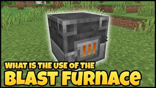 How To Use The BLAST FURNACE In MINECRAFT [upl. by Ayahs]