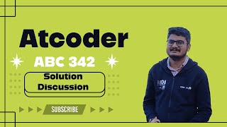 Atcoder Beginner Contest 342 Solution Discussion [upl. by Sevy]