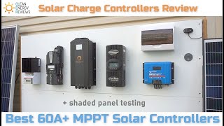 Best 60A MPPT solar charge controllers  Detailed review and realworld testing [upl. by Eedyak222]