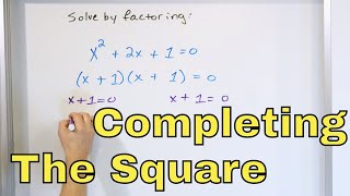 04  Completing the Square to Solve Quadratic Equations  Part 1 [upl. by Tessy899]