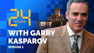 24 HOURS WITH GARRY KASPAROV  Episode 1 Garry Weinstein [upl. by Asyar990]