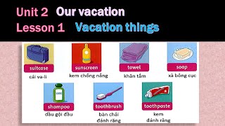 Unit 2 Our vacation  Lesson 1 Vacation things  page 14 [upl. by Eiggam]