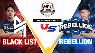 BLACKLIST vs REBELLION  Game 2  ONE Esports MPL Invitational 2023 Day 3  Playoffs [upl. by Orapma]