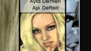 Ayla Dikmen Aşk Defteri [upl. by Odnaloy]