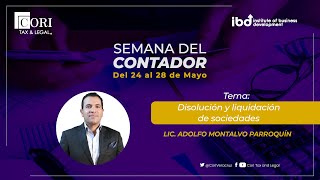 Lic Adolfo Montalvo  Disolución y liquidación de sociedades [upl. by Oraneg]